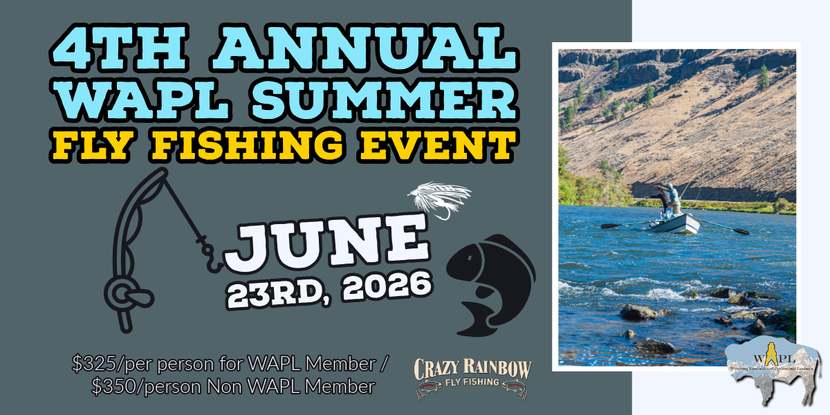 2026 WAPL Summer Fly Fishing Event